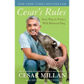Cesar's Rules: Your Way to Train a Well-Behaved Dog - Paperback