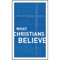 What Christians Believe - Mass Market Paperbound
