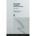 Corruption, Capitalism and Democracy - Paperback