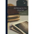 Approach to Poetry. -- - Paperback