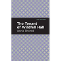 The Tenant of Wildfell Hall - Hardcover