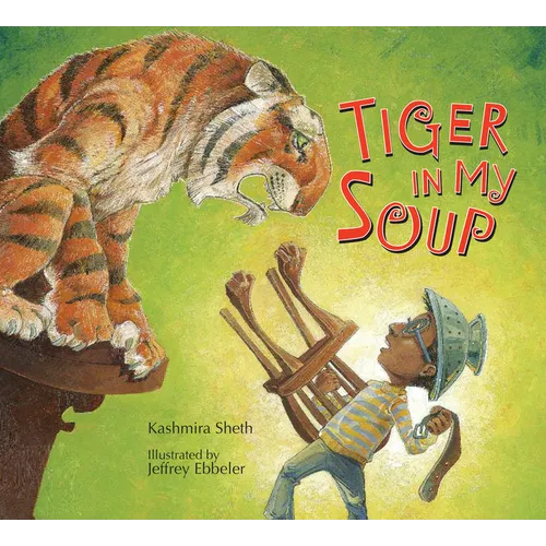 Tiger in My Soup - Hardcover