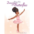 Dancing with Butterflies: Discovering Mindfulness Through Breathing - Hardcover