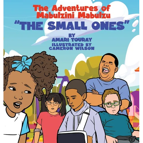 The Adventures of Mabulzini Mabulzu "The Small Ones" - Hardcover