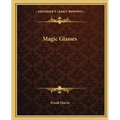 Magic Glasses - Paperback