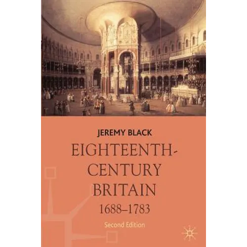 Eighteenth-Century Britain, 1688-1783 - Paperback