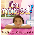 I'm Mixed! - Hardcover