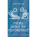 Poems about my Psychiatrist - Hardcover