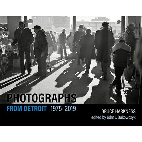 Photographs from Detroit, 1975-2019 - Paperback