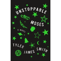 Unstoppable Moses - Paperback