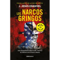 Los Narcos Gringos / The Gringo Drug Lords - Paperback