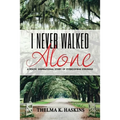 I Never Walked Alone - Paperback
