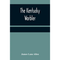 The Kentucky Warbler - Paperback
