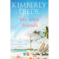 Life with Friends - Paperback