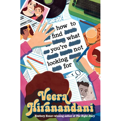 How to Find What You're Not Looking for - Hardcover