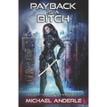 Payback Is A Bitch - Paperback