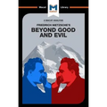 An Analysis of Friedrich Nietzsche's Beyond Good and Evil - Paperback