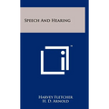 Speech and Hearing - Hardcover