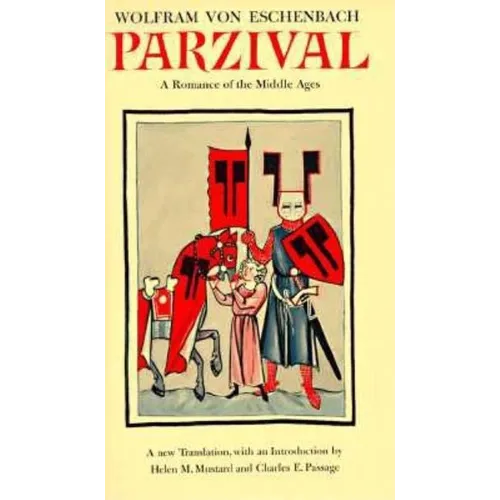 Parzival: A Romance of the Middle Ages - Paperback