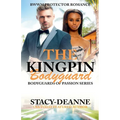 The Kingpin Bodyguard - Paperback