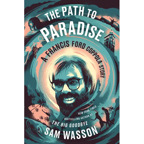 The Path to Paradise: A Francis Ford Coppola Story - Hardcover