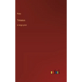 Timaeus: in large print - Hardcover