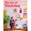The Joy of Weaving: Modern Frame Loom Projects for Beginners - Paperback