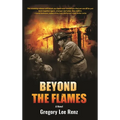 Beyond the Flames (HC) - Hardcover