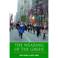 The Wearing of the Green: A History of St Patrick's Day - Paperback