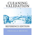 Cleaning Validation: Reference Edition - Paperback