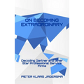 On Becoming Extraordinary: Decoding Gartner and other Star Professional Service Firms - Paperback