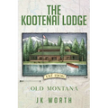 The Kootenai Lodge - Paperback