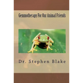 Gemmotherapy For Our Animal Friends - Paperback
