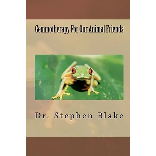 Gemmotherapy For Our Animal Friends - Paperback