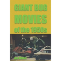 Giant Bug Movies of the 1950s: (Sci-Fi Before Star Wars, vol. 2) - Paperback