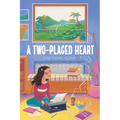A Two-Placed Heart - Hardcover