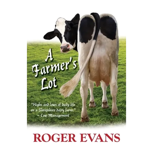 A Farmer's Lot - Paperback