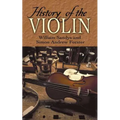 History of the Violin - Paperback