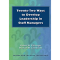 Twenty-Two Ways to Develop Leadership in Staff Managers - Paperback