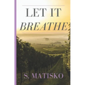 Let it Breathe - Paperback