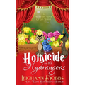 Homicide In The Hydrangeas - Paperback