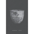 Reliquiae: Vol 9 No 1 - Paperback