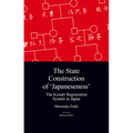 The State Construction of 'Japaneseness': The Koseki Registration System in Japan - Paperback