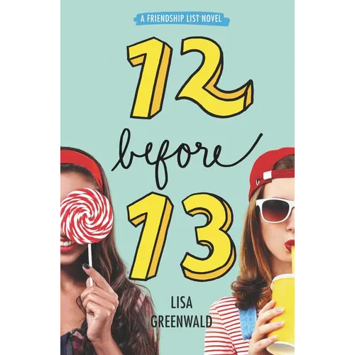 Friendship List: 12 Before 13 - Hardcover