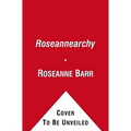 Roseannearchy - Paperback