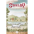 Shelby: The adventures of a little mouse in the country - Paperback