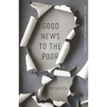 Good News to the Poor: Social Involvement and the Gospel - Paperback
