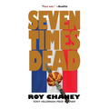 Seven Times Dead - Hardcover