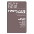 Democratizing Finance: Restructuring Credit to Transform Society - Paperback