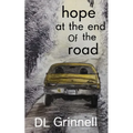 hope at the end of the road - Paperback